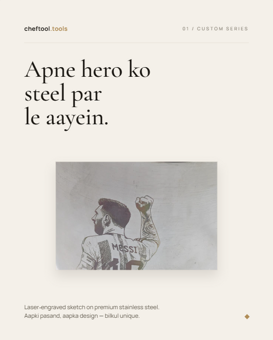 Apne Hero Ko Steel Par Le Aayein — Custom Series 01